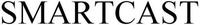 SMARTCAST
