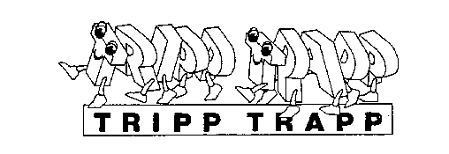 TRIPP TRAPP