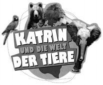 KATRIN UND DIE WELT DER TIERE