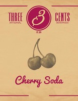 3 THREE CENTS ARTISANAL BEVERAGES EST. 2014 Cherry Soda