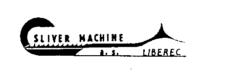 SLIVER MACHINE