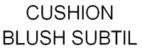 CUSHION BLUSH SUBTIL