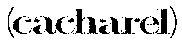 (cacharel)