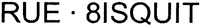 RUE · 8ISQUIT