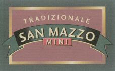 TRADIZIONALE SAN MAZZO MINI