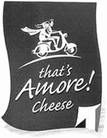 THAT'S AMORE! CHEESE