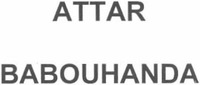 ATTAR BABOUHANDA