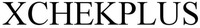 XCHEKPLUS