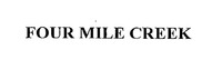 FOUR MILE CREEK