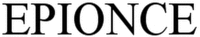 EPIONCE