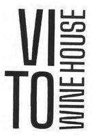 VI TO WINE HOUSE
