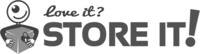 love it? STORE IT!