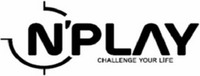 N'PLAY CHALLENGE YOUR LIFE
