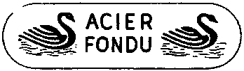 ACIER FONDU