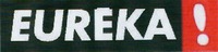 EUREKA !