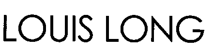 LOUIS LONG
