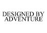 DESIGNED BY ADVENTURE