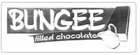 BUNGEE filled chocolate