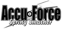 Accu Force Spring Smasher