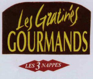 Les Gratinés GOURMANDS