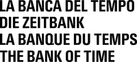 LA BANCA DEL TEMPO DIE ZEITBANK LA BANQUE DU TEMPS THE BANK OF TIME