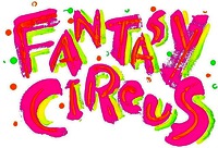 FANTASY CIRCUS