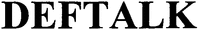 DEFTALK