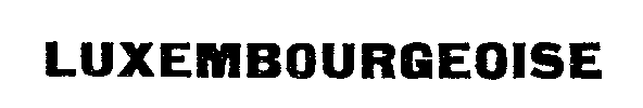 LUXEMBOURGEOISE