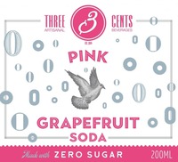 3 THREE CENTS ARTISANAL BEVERAGES EST. 2014 PINK GRAPEFRUIT SODA Made with ZERO SUGAR 200ML
