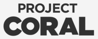PROJECT CORAL