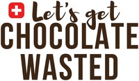 Let's get CHOCOLATE WASTED