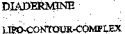 DIADERMINE LIPO-CONTOUR-COMPLEX