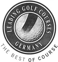 LEADING GOLF COURSES GERMANY THE BEST OF COURSE