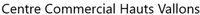 Centre Commercial Hauts Vallons