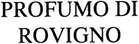 PROFUMO DI ROVIGNO