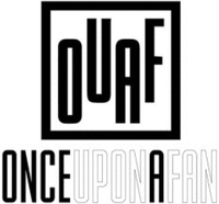 OUAF ONCEUPONAFAN