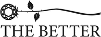 THE BETTER
