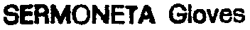 SERMONETA Gloves