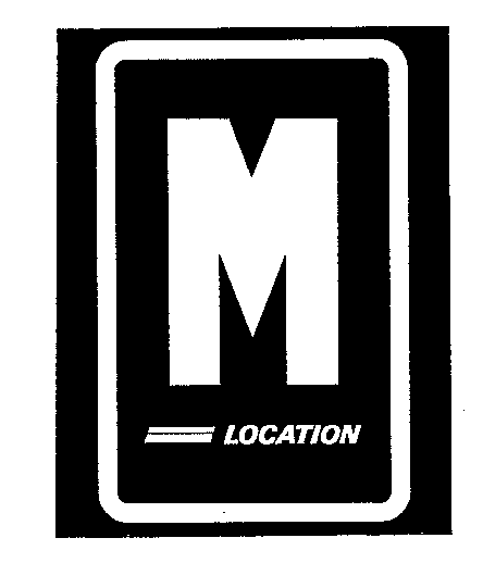 M LOCATION