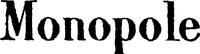 Monopole