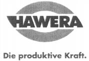 HAWERA Die produktive Kraft.
