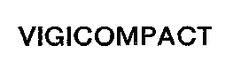 VIGICOMPACT