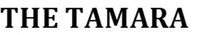 THE TAMARA