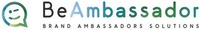 BeAmbassador BRAND AMBASSADORS SOLUTIONS