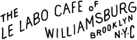 THE LE LABO CAFE OF WILLIAMSBURG BROOKLYN N.Y.C
