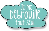 Je me débrouille tout seul