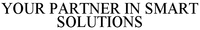 YOUR PARTNER IN SMART SOLUTIONS