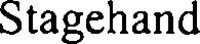 Stagehand