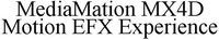 MediaMation MX4D Motion EFX Experience