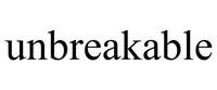 unbreakable